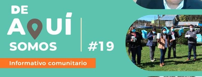 INFORMATIVO COMUNITARIO # 19 “DE AQUÍ SOMOS”