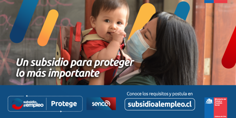 SENCE ABRE POSTULACIONES AL SUBSIDIO “PROTEGE” ENTRE EL 1 Y 20 DE ABRIL