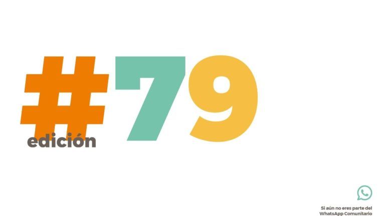 INFORMATIVO COMUNITARIO #79: “DE AQUÍ SOMOS”