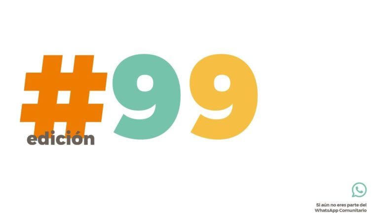 INFORMATIVO COMUNITARIO #99: “DE AQUÍ SOMOS”